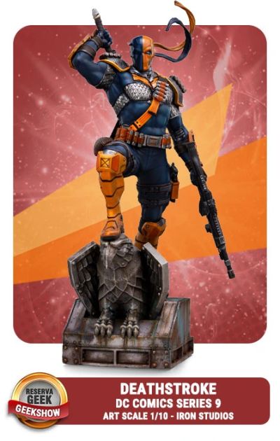 VOUCHER DE RESERVA DEATHSTROKE - DC COMICS SERIES 9 -  ART SCALE 1/10 - IRON STUDIOS