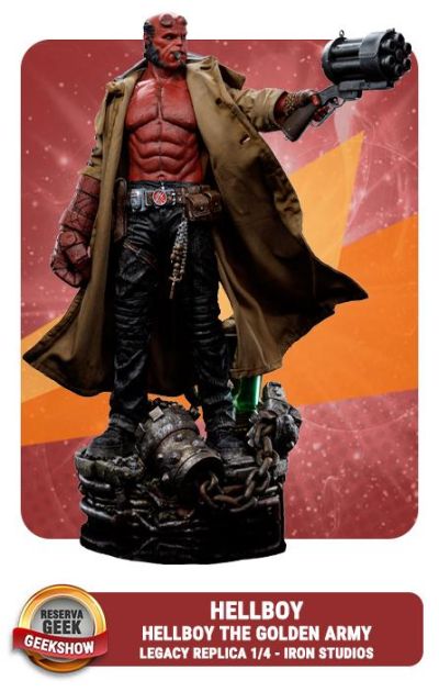 VOUCHER DE RESERVA HELLBOY - HELLBOY THE GOLDEN ARMY - LEGACY REPLICA 1/4 - IRON STUDIOS