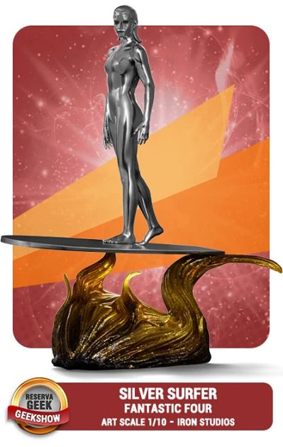 VOUCHER DE RESERVA SILVER SURFER - FANTASTIC FOUR - ART SCALE 1/10 - IRON STUDIOS