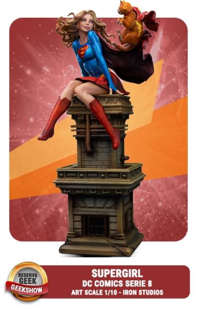 VOUCHER DE RESERVA SUPERGIRL SERIE 8 - DC COMICS - ART SCALE 1/10 - IRON STUDIOS