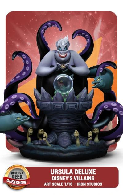 VOUCHER DE RESERVA URSULA DELUXE - DISNEY'S VILLAINS - ART SCALE 1/10 - IRON STUDIOS